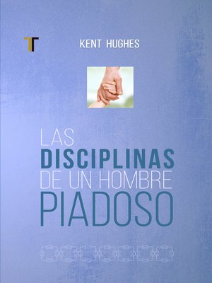 cover image of Las disciplinas de un hombre piadoso